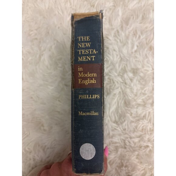 The New Testament In Modern English By J.B. Phillips 1958 Hardcover 2nd Printing - Picture 8 of 11